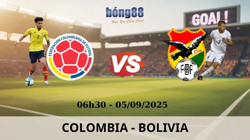 Soi Kèo Bóng Đá - Colombia vs Bolivia 05/09/2025