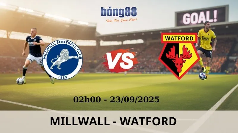 Soi Kèo Bóng Đá - Millwall vs Watford